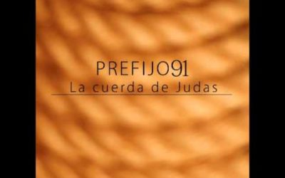 Prefijo 91 – La Cuerda de Judas