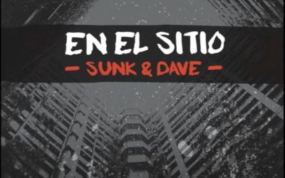 Sunk & Dave – En el Sitio